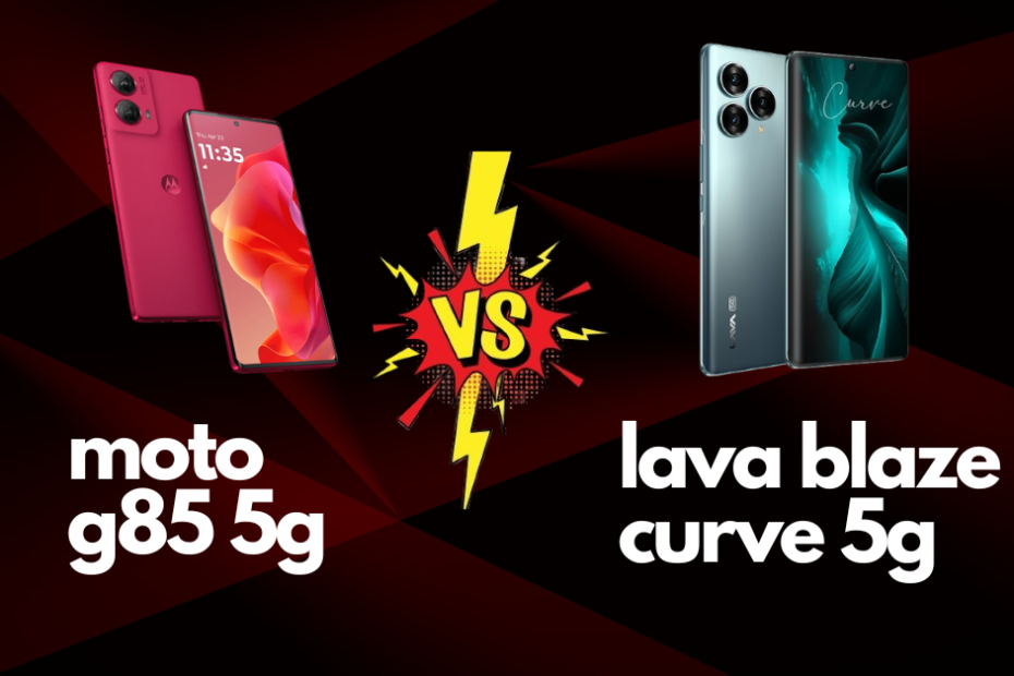 Lava Blaze Curve 5g vs Moto g85